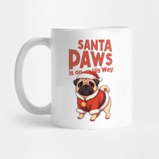 Santa Paws is on His Way Christmas Pug Mug